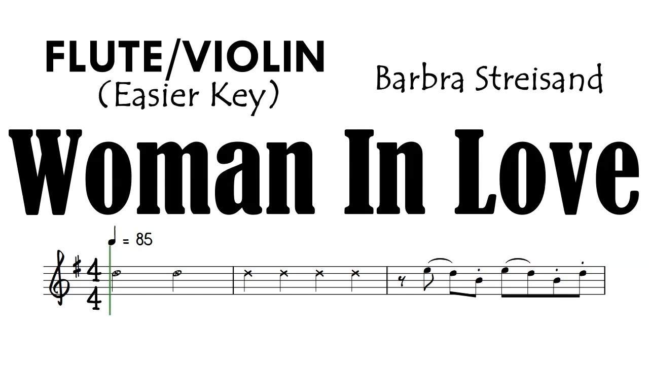 WOMAN IN LOVE  Flute Violin Easier Key Sheet Music Backing Track Partitura  Barbra Streisand