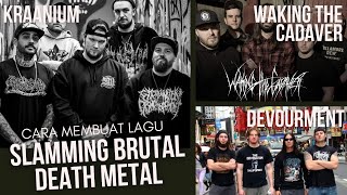 cara membuat lagu slamming brutal death metal