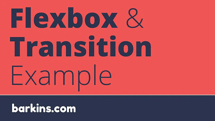 Flexbox & CSS3 Transition Demonstration