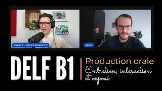 DELF B1 - Exemples de productions orales