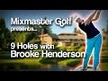 Brooke henderson  2016 portland classic rd2  mixmaster golf