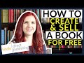 HOW TO SELF PUBLISH YOUR BOOK FOR FREE (Amazon Kindle &amp; Paperback Store Beginner Tutorial)