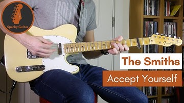 Accept Yourself - The Smiths (Guitar Cover #41)