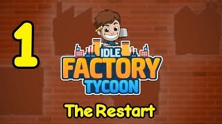Idle Factory Tycoon - The Restart - 1 - "Beginning Again" screenshot 3