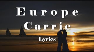 Europe - Carrie (Lyrics) (FULL HD) HQ Audio 🎵