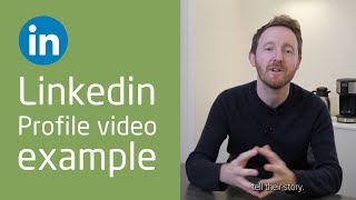Linkedin profile video example