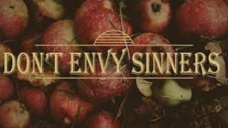 Daily Proverb: Don&#39;t Envy Sinners (Proverbs 23:17-18)