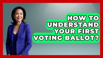 How To Understand Your First Voting Ballot? | First Time Voter Expert News