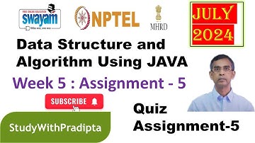 Data Structure and Algorithms using Java week 5 assignment 5 answers || NPTEL 2024