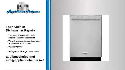 Thor Kitchen Dishwasher Repairs