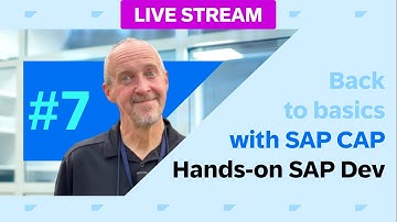 Back to basics with SAP Cloud Application Programming Model (CAP) - part 7