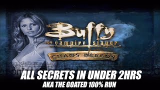 Buffy the Vampire Slayer: Chaos Bleeds | 100% | 1:39:46 IGT