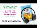 Summary of Maybe You Should Talk To Someone by Lori Gottlieb | Free Audiobook