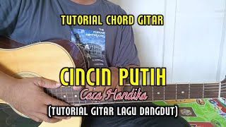 Chord Gitar - Cincin Putih - Caca Handika | Tutorial Gitar Lagu Dangdut