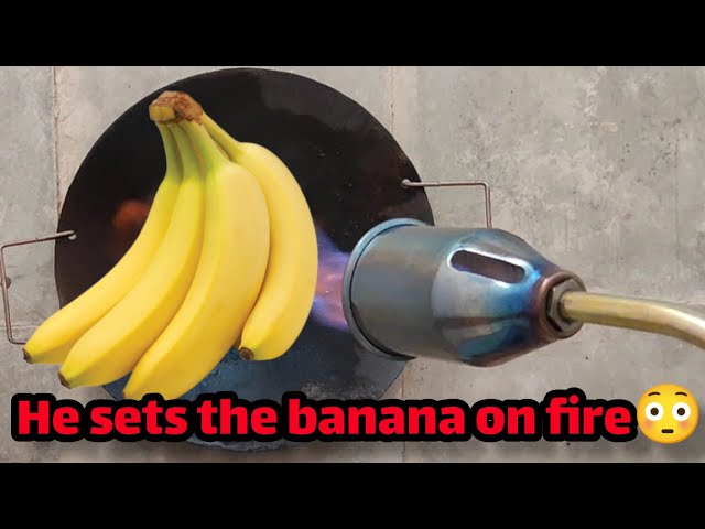 He is setting the banana on fire 😳😳 Have you seen how bananas become? -  YouTube