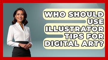 Who Should Use Illustrator Tips for Digital Art? | Design Tool Unlocked News