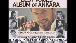 ETHEM YEŞİLTAŞ - HEM ANKARAYA HEM BANA BAYRAM