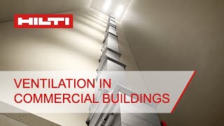 Hilti - Ventilation in Commercial Building Application Overview