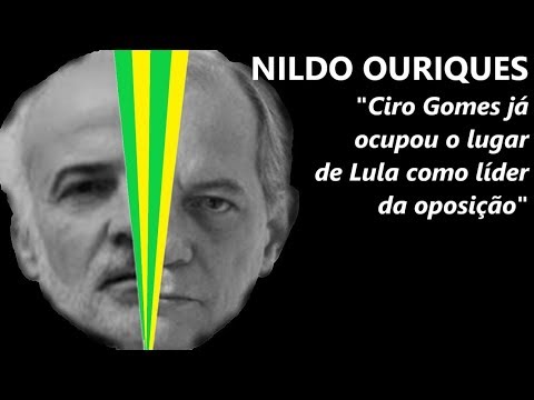 NILDO OURIQUES: "Ciro Gomes já ocupou o lugar de Lula como líder da oposição"