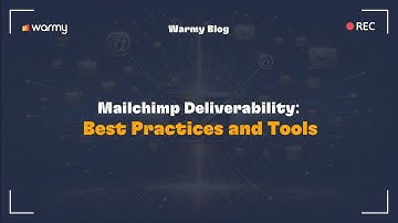 Mailchimp Deliverability: Best Practices and Tools