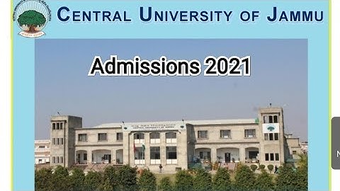 Admissions 2021-Central University of Jammu II PG & Integ-PG Courses II Follow links in description👇