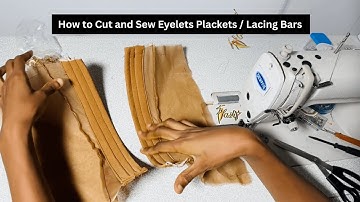 How to cut and sew Eyelets Plackets / Lacing bars on Corset