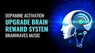 Activation of Dopamine | Upgrade Brain Reward System | Overcome Your Dampen Mood | Brainwaves Music screenshot 5