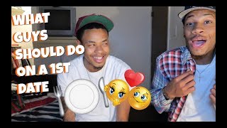 5 THINGS YOU SHOULD DO ON A FIRST DATE! (Guys Perspective)🌹💏