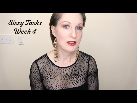 Sissy Tasks Week 4 - Sissy Instructional Video - Let's step it up a notch!