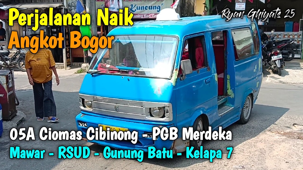 Trip Angkot 05A Ciomas Cibinong - PGB Merdeka (Mawar - RSUD Bogor - Gunung Batu - Kelapa 7)