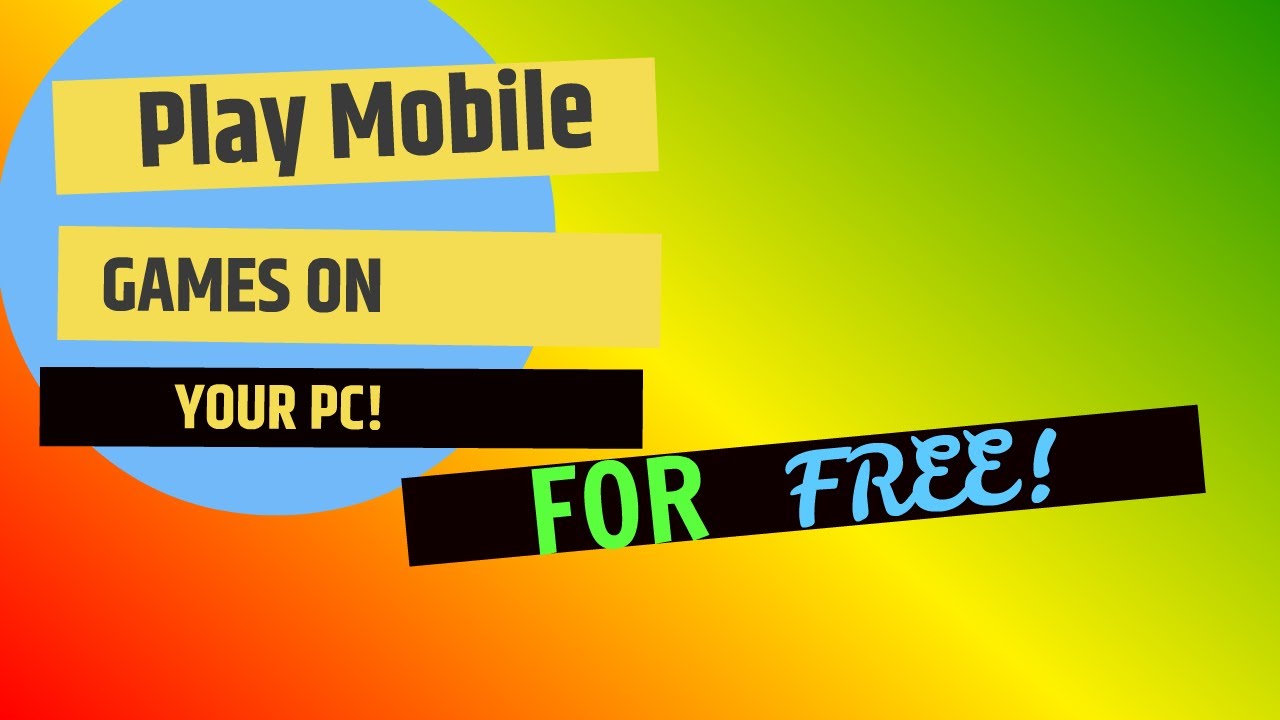 How to play MOBILE GAMES ON PC FOR FREE! ANDROID & IPHONE UNDER 2