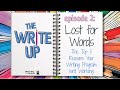 The Write Up Episode 2: Lost for Words: The Top 5 Reasons Your Writing Program Isn't Working
