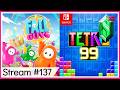 Fall Guys &amp; Tetris 99 - Stream 137 | #twitch #simonize23 #vod