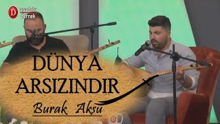 Burak AKSU - Dünya Arsızındır Resimi