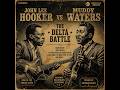 John Lee Hooker &amp; Muddy Waters (1948–1965) — Electric Delta Blues | Midnight Mojo &amp; Rollin’ Groove