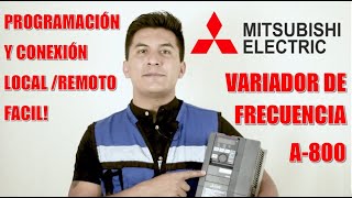 Variador De Frecuencia Mitsubishi A 800  Como Conectar Y Configurar  Programacin Local  Remoto