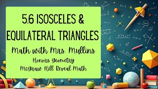 5.6 Isosceles and Equilateral Triangles