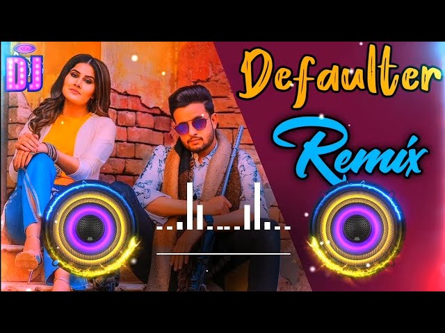 Tera Yaar Defaulter Ta Hoya Song Dj Remix || Defaulter R Nait Remix Song Dj Neeraj Sopu 2023 class=