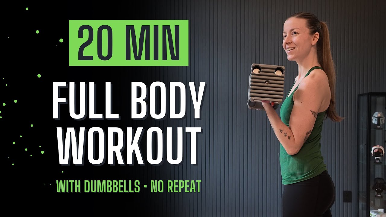20 Min FULL BODY DUMBBELL WORKOUT at Home | No Repeat - YouTube
