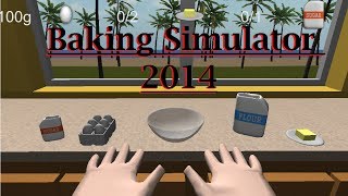 Baking Simulator 2014: World's Best Baker