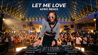 LET ME LOVE | Deep Afro Tech 2026 – (Afro House Remix) Dark Tribal Bass &amp; Cinematic Club Energy Mix