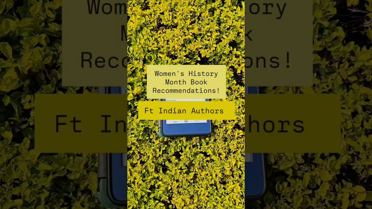 Women's history month books About Women. Indian Female Author Book Recommendations. 