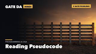 Reading Pseudocode & Predicting Output — 5 GATE PYQs Solved | GATE DA 2027 in Hindi