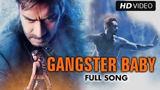 Gangster Baby (Video Song) | Action Jackson | Ajay Devgn, Manasvi Mamgai