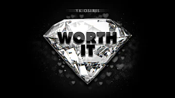 YK Osiris - Worth It (Fan Compilation)
