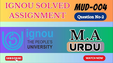 IGNOU MUD-004 Que.no.2 solved assignment in urdu || 2022 july & 2023 january session ||