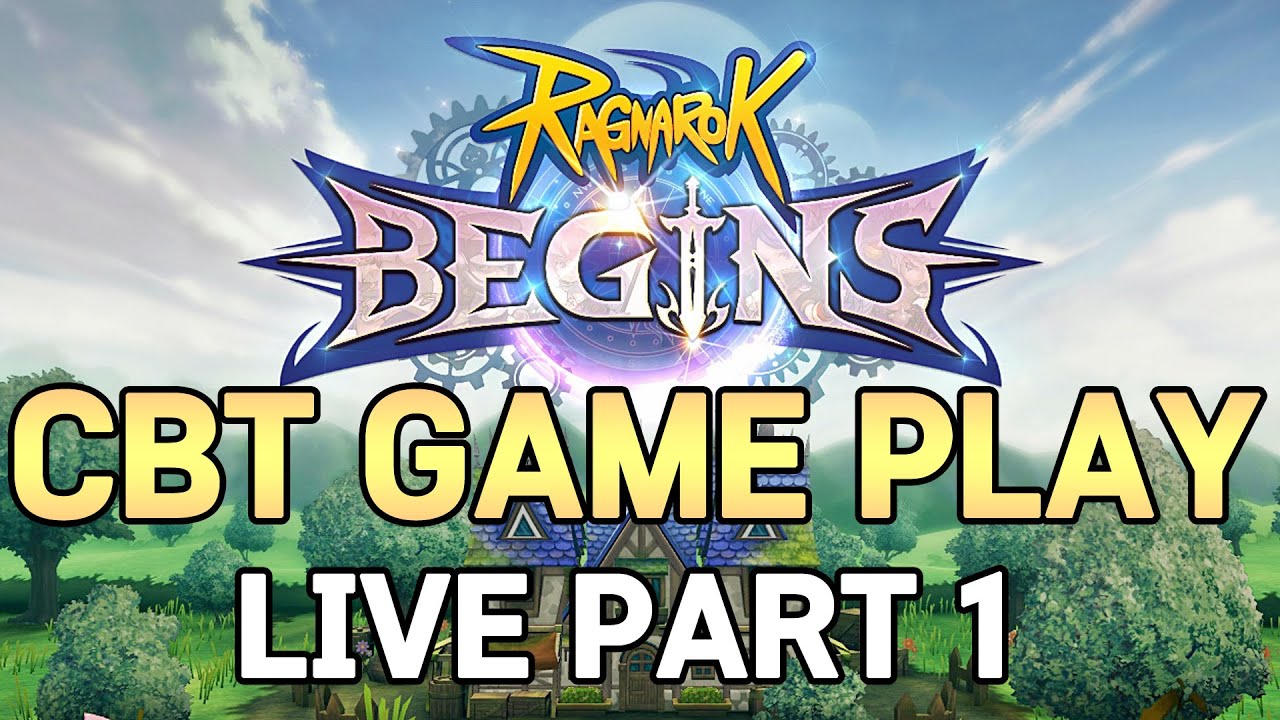 Ragnarok Begins CBT Gameplay Part 1 Acolyte 라그나로크 비긴즈 - YouTube
