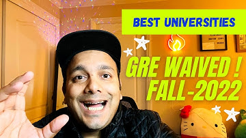 Top Universities Waiving Off GRE For Fall 2022 | MS IN USA