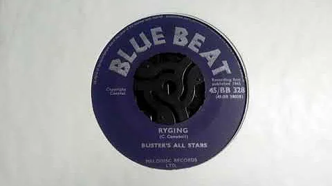 Hard Ska - BUSTERS ALL STARS - Ryging Ivanhoe Martin [Inst] - BLUE BEAT BB 328 UK Pr Buster Rhyging