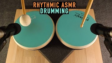 ASMR Rhythmic Drumming & Tapping | Improvised Grooves | No Talking